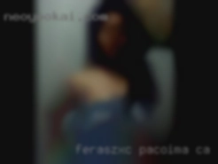 Feraszxc Pacoima CA